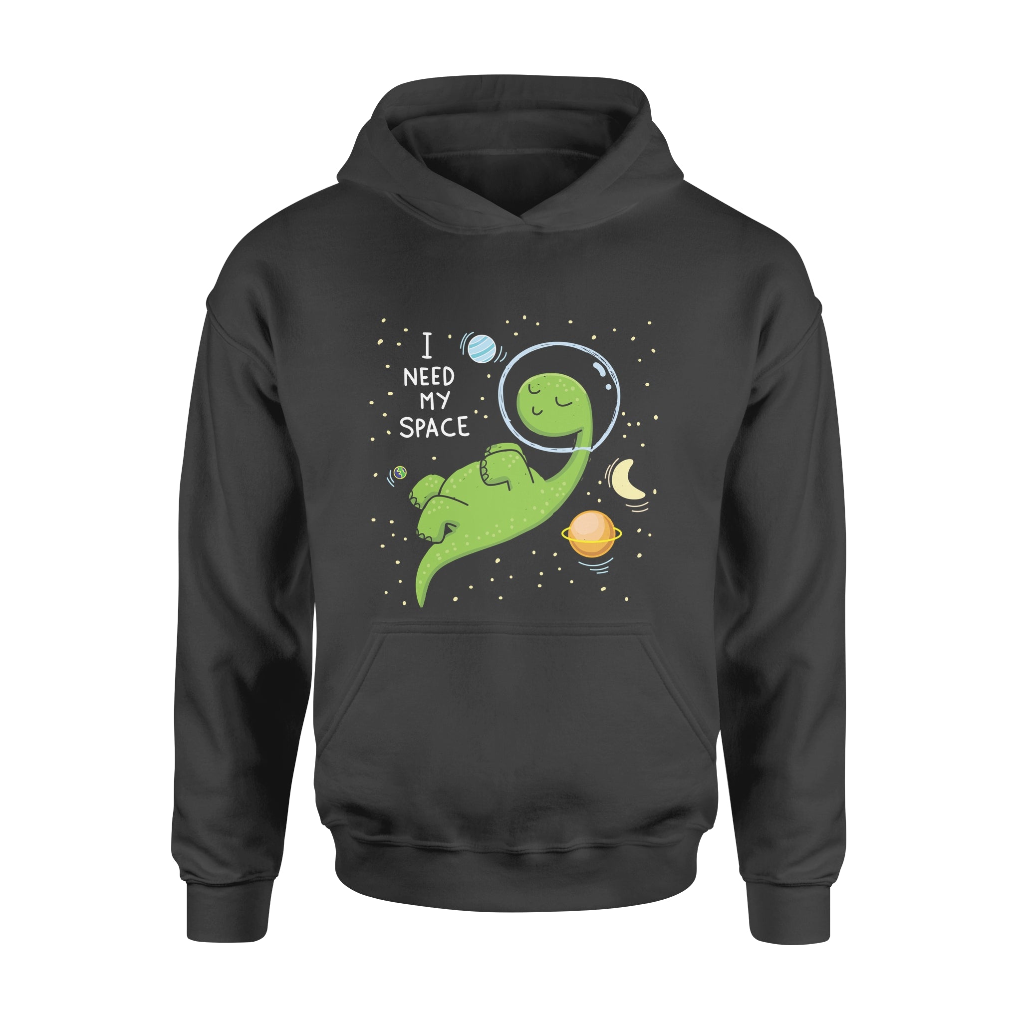 I need more space -  Hoodie
