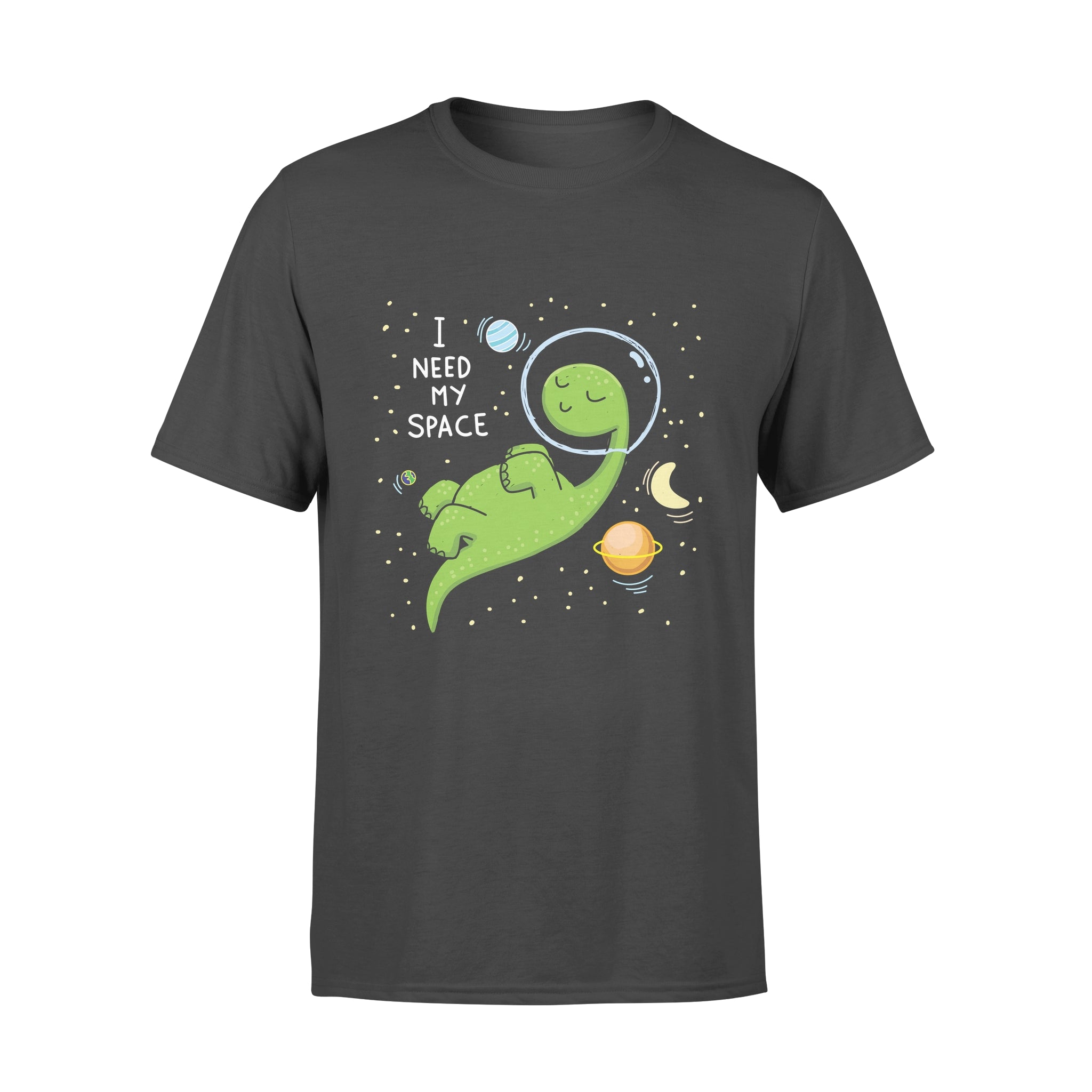 I need more space -  T-shirt