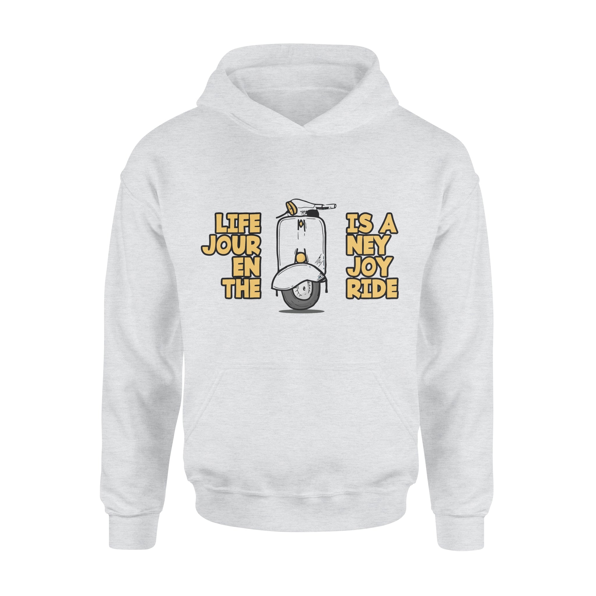 Life Is A Journey Enjoy The Ride -  Hoodie