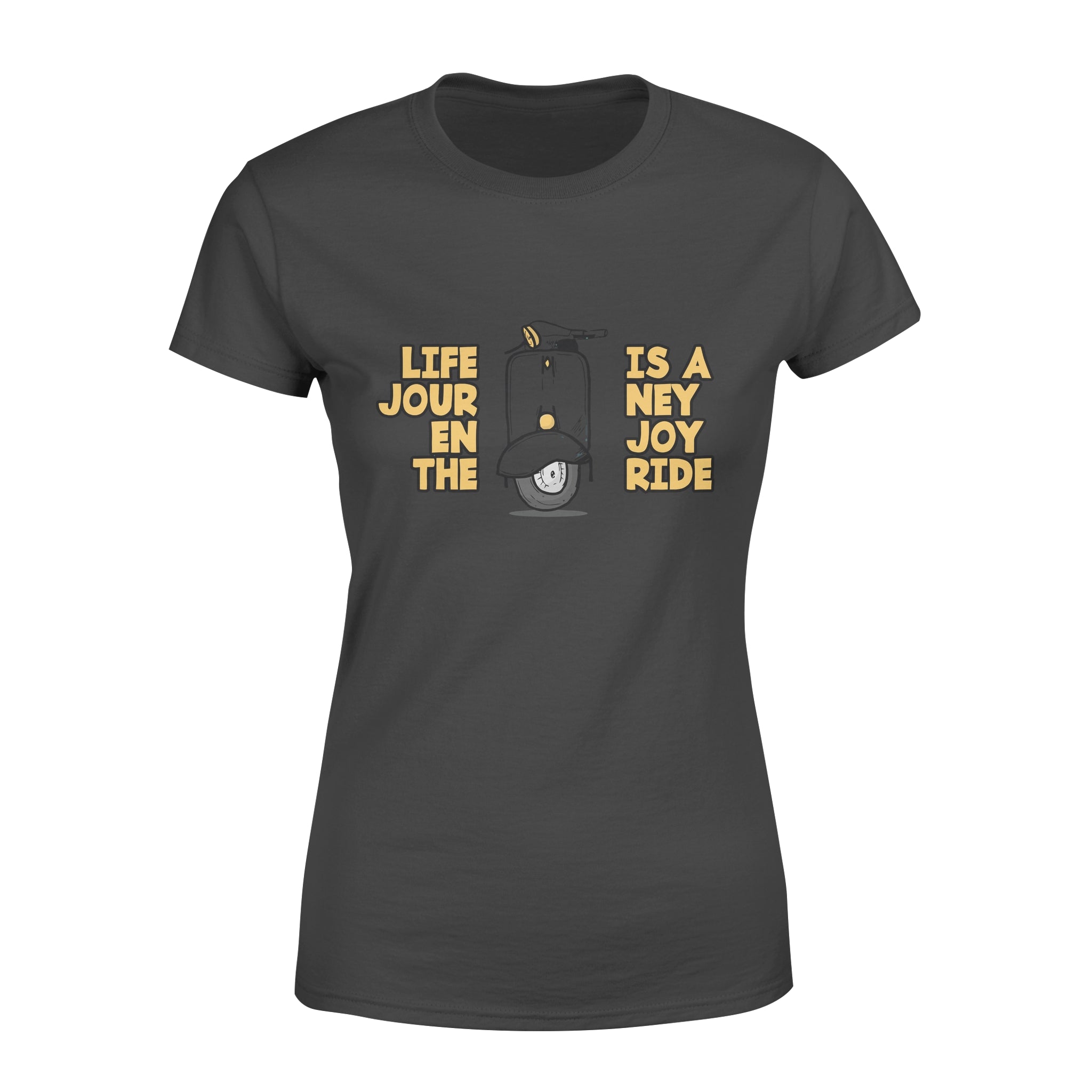 Life Is A Journey Enjoy The Ride -  Women's T-shirt