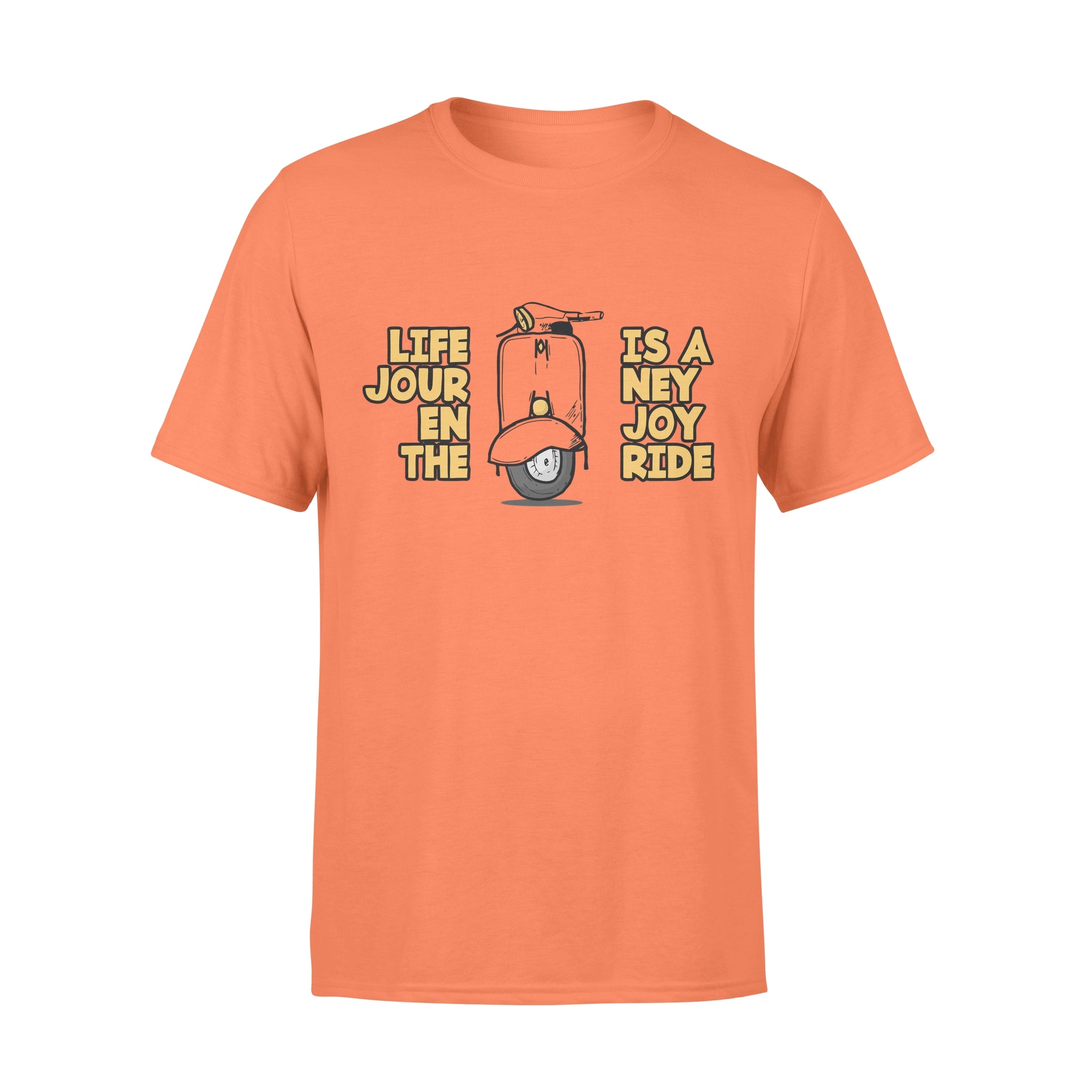Life Is A Journey Enjoy The Ride -  T-shirt