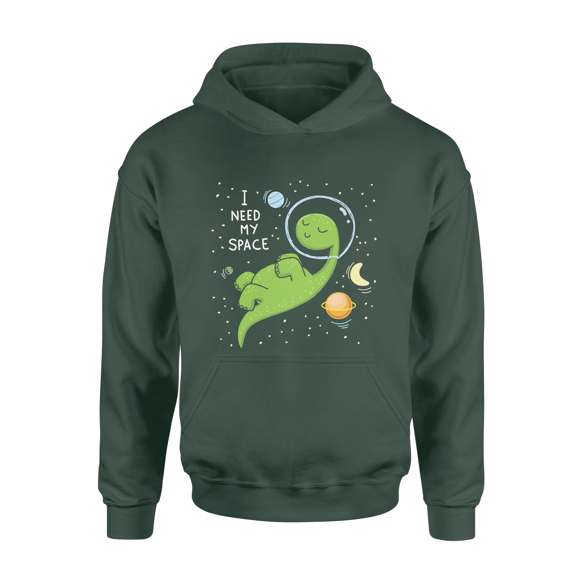 I need more space -  Hoodie