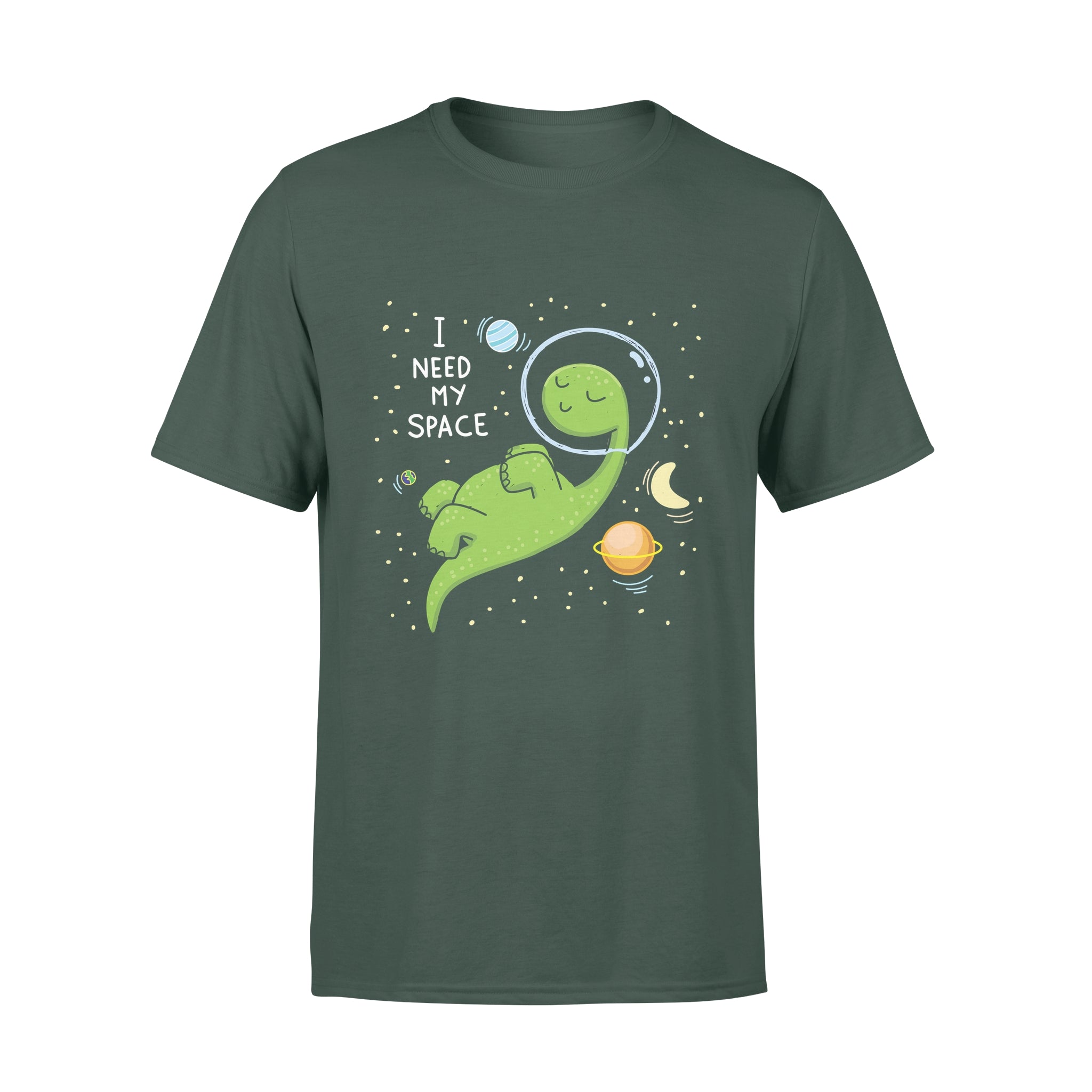 I need more space -  T-shirt