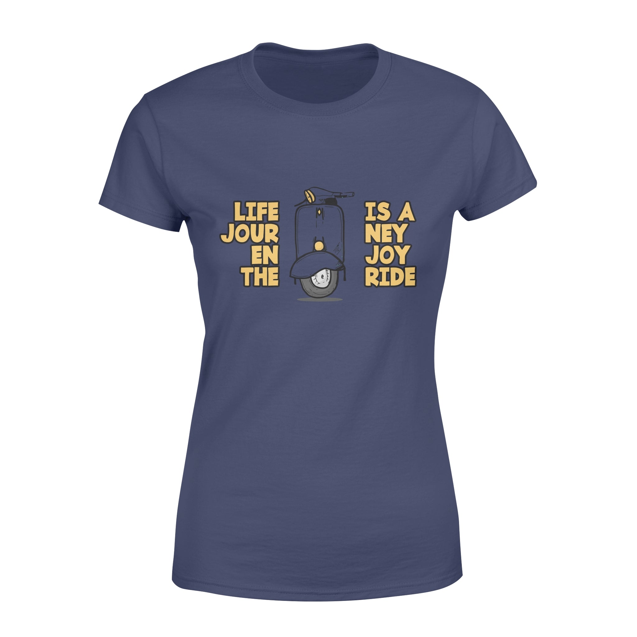 Life Is A Journey Enjoy The Ride -  Women's T-shirt