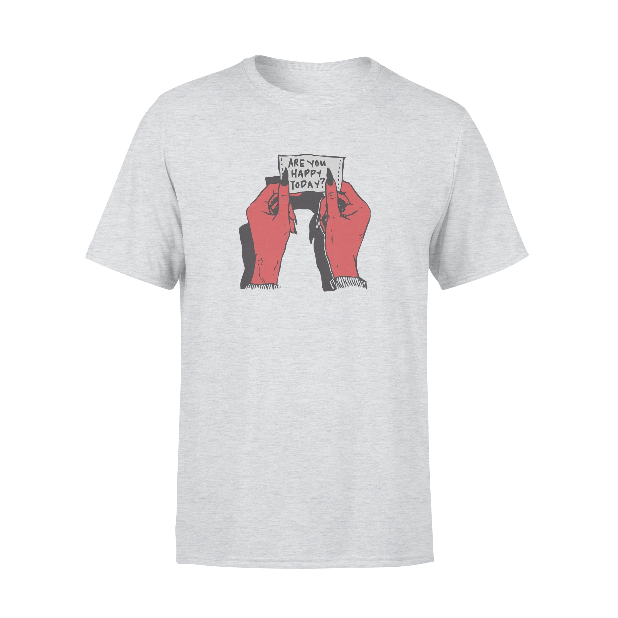 Are You Happy - T-shirt