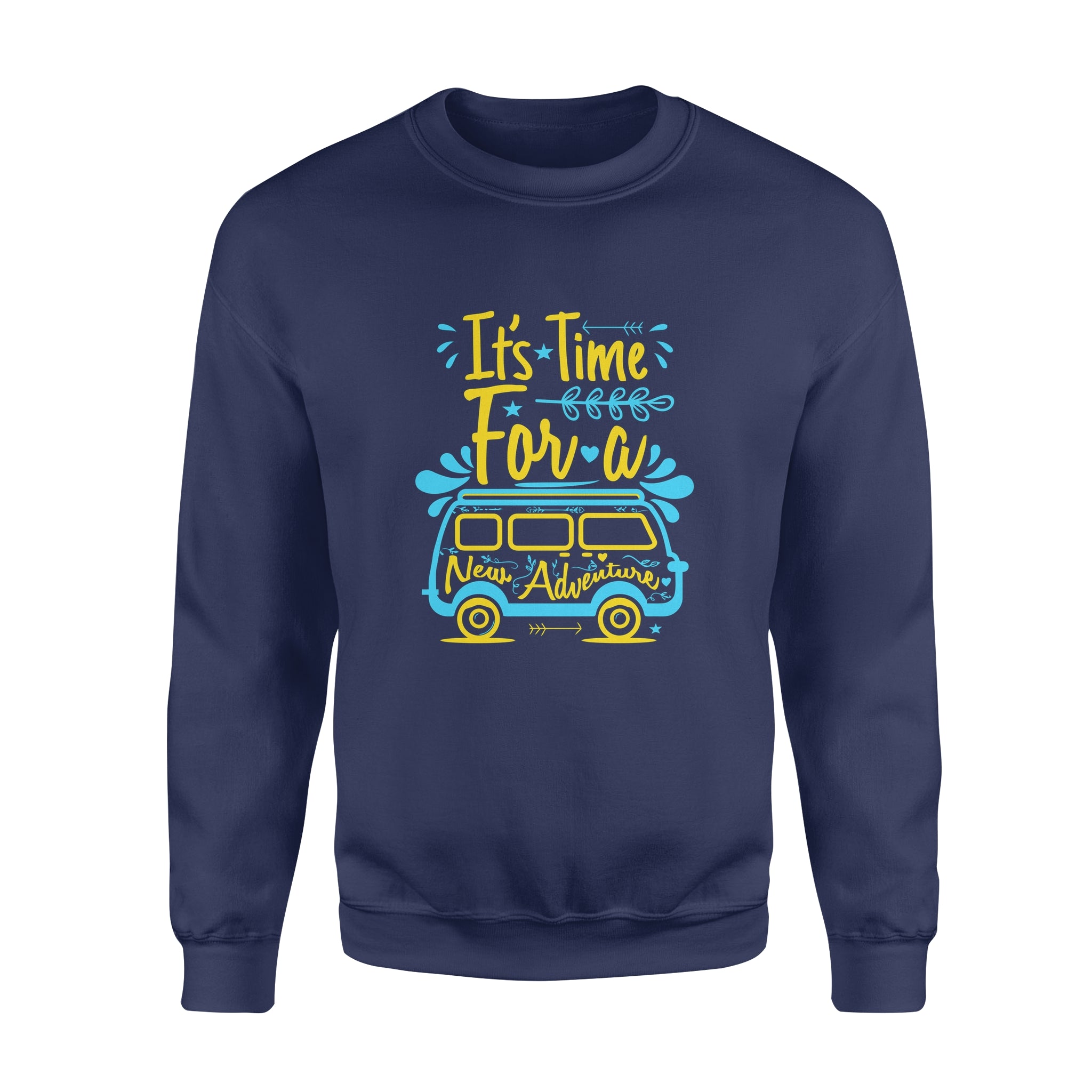 It's Time For A New Adventure - Fleece Sweatshirt