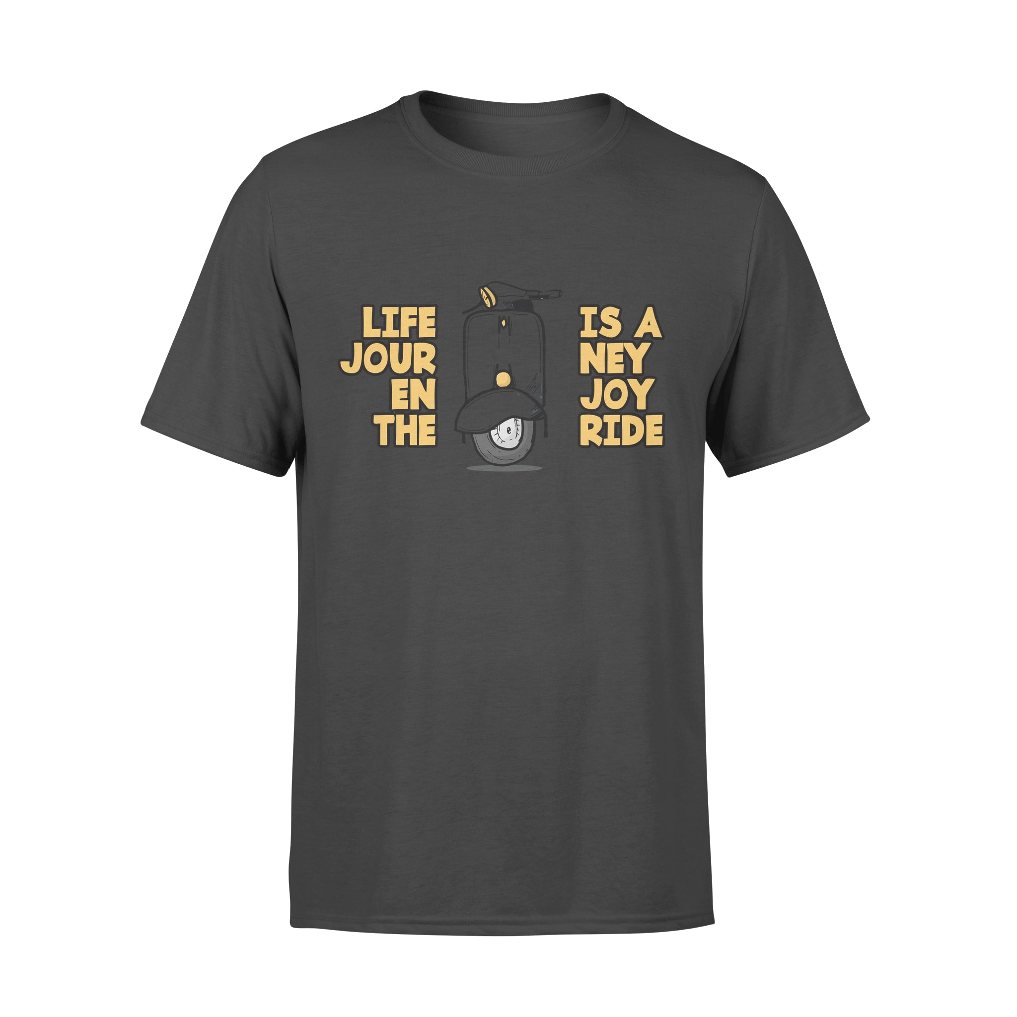 Life Is A Journey Enjoy The Ride -  T-shirt
