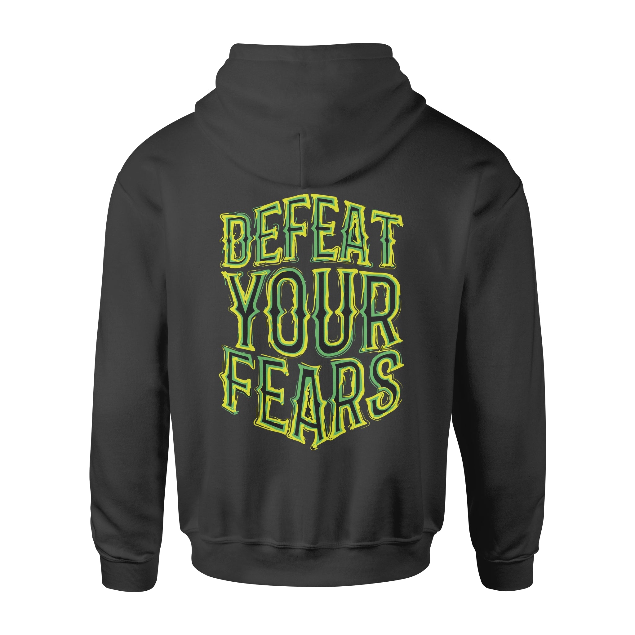 Defeat Your Fear - Premium Hoodie